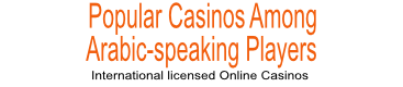 Most popular online casinos among Arabic players